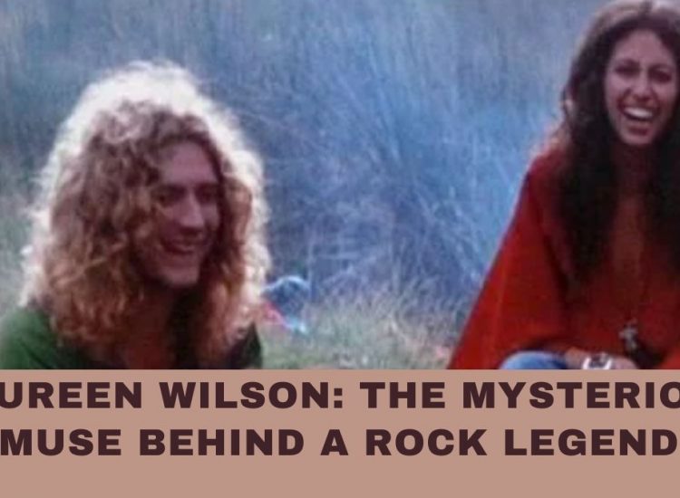 Maureen Wilson: The Mysterious Muse Behind a Rock Legend